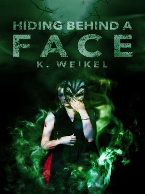 cover image of Hiding behind a Face (The Maskless Trilogy #3)